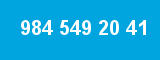 984 549 20 41 984 549 20 41